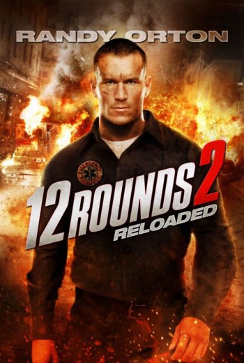 ดูหนังออนไลน์ 12 Rounds 2 Reloaded ฝ่าวิกฤติ 12 รอบ รีโหลดนรก