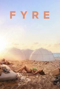 ดูหนังออนไลน์ฟรี Fyre ไฟร์ เฟสติวัล เทศกาลดนตรีวายป่วง