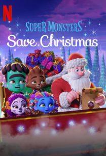 ดูหนังออนไลน์ฟรี Super Monsters Save Christmas (2019) อสูรน้อยวัยป่วนพิทักษ์คริสต์มาส