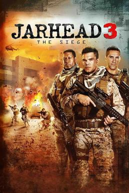 Jarhead 3- The Siege จาร์เฮด 3- พลระห่ำสงครามนรก 3 (2016)