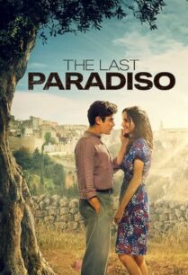 ดูหนังออนไลน์ฟรี The Last Paradiso (2021) เดอะ ลาสต์ พาราดิสโซ