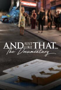 ดูหนังออนไลน์ฟรี And Just Like That The Documentary แอนด์จัสต์ ไลค์แดต เรื่องราวเบื้องหลัง (2022)