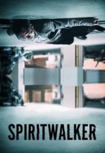 ดูหนังออนไลน์ฟรี Spiritwalker สปิริตวอล์คเกอร์ (2020)