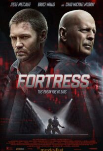 ดูหนังออนไลน์ฟรี Fortress ชำระแค้นป้อมนรก (2021)