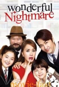 ดูหนังออนไลน์ฟรี Wonderful Nightmare (2015) บรรยายไทย