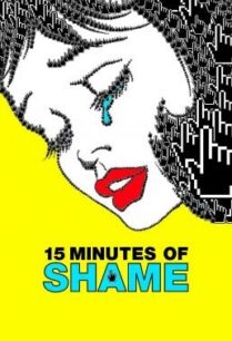 ดูหนังออนไลน์ฟรี 15 Minutes of Shame (2021) บรรยายไทย