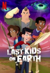 ดูหนังออนไลน์ฟรี The Last Kids on Earth: Happy Apocalypse to You สี่ซ่าท้าซอมบี้: สุขสันต์วันหลังโลกแตก (2021)