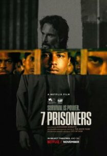 ดูหนังออนไลน์ฟรี 7 Prisoners 7 นักโทษ (2021) NETFLIX บรรยายไทย