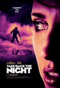 ดูหนังออนไลน์ฟรี Take Back the Night ทวงคืน คืนหลอน (2022)