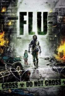 ดูหนังออนไลน์ฟรี The Flu มหันตภัยไข้หวัดมฤตยู (2013)