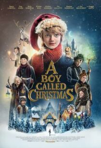 ดูหนังออนไลน์ฟรี A Boy Called Christmas เด็กชายที่ชื่อคริสต์มาส (2021) NETFLIX