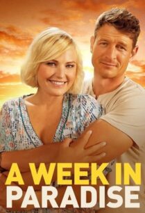 ดูหนังออนไลน์ฟรี A Week In Paradise หนึ่งสัปดาห์ในสวรรค์ (2022)