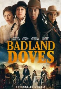 ดูหนังออนไลน์ฟรี Badland Doves (2021) บรรยายไทยแปล