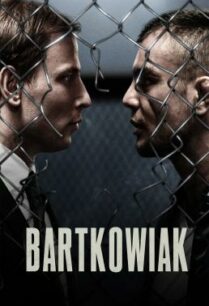 ดูหนังออนไลน์ฟรี Bartkowiak บาร์ตโคเวียก: แค้นนักสู้ (2021) NETFLIX