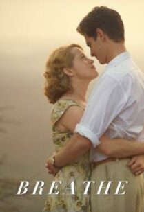 ดูหนังออนไลน์ฟรี Breathe ใจบันดาลใจ (2017)