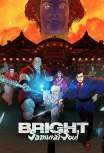 ดูหนังออนไลน์ฟรี Bright- Samurai Soul ไบรท์- จิตวิญญาณซามูไร (2021) NETFLIX