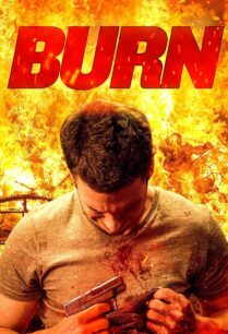 ดูหนังออนไลน์ฟรี BURN เบิร์น (2022)