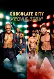 ดูหนังออนไลน์ฟรี Chocolate City: Vegas Strip ช็อกโกแลตซิตี้: ถนนสายเวกัส (2017)