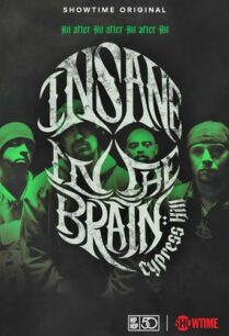 ดูหนังออนไลน์ฟรี Cypress Hill Insane in the Brain (2022)