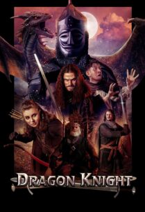 ดูหนังออนไลน์ฟรี Dragon Knight มังกรอัศวิน (2022)