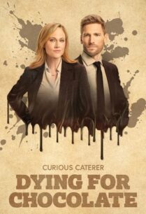 ดูหนังออนไลน์ฟรี Dying for Chocolate A Curious Caterer Mystery (2022)