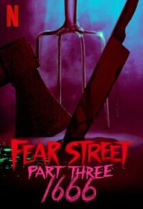 ดูหนังออนไลน์ฟรี Fear Street Part Three: 1666 ถนนอาถรรพ์ ภาค 3: 1666 (2021) NETFLIX