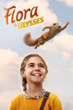 ดูหนังออนไลน์ฟรี Flora & Ulysses (2021)