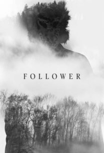 ดูหนังออนไลน์ฟรี Follower ผู้ติดตาม (2022)