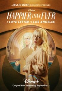 ดูหนังออนไลน์ฟรี Happier Than Ever: A Love Letter to Los Angeles (2021) บรรยายไทย