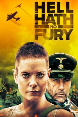 ดูหนังออนไลน์ฟรี Hell Hath No Fury (2021) บรรยายไทยแปล