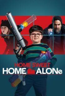 ดูหนังออนไลน์ฟรี Home Sweet Home Alone (2021)