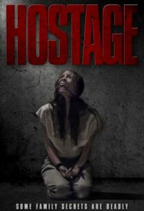 ดูหนังออนไลน์ฟรี Hostage โฮสเทจ (2021) บรรยายไทยแปล