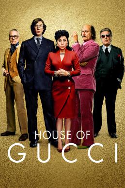 ดูหนังออนไลน์ฟรี House of Gucci เฮาส์ ออฟ กุชชี่ (2021) บรรยายไทยแปล