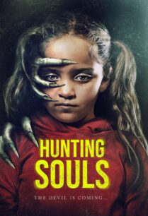 ดูหนังออนไลน์ฟรี Hunting Souls ล่าวิญญาณ (2022)