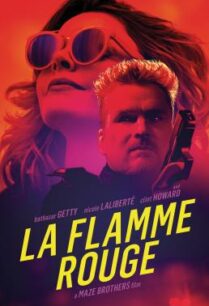 ดูหนังออนไลน์ฟรี La Flamme Rouge (2021) บรรยายไทยแปล