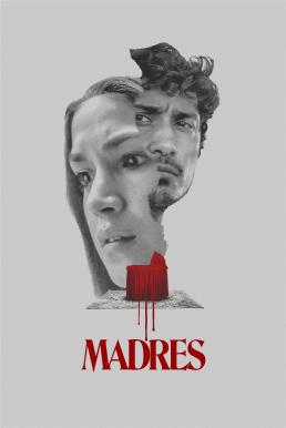 ดูหนังออนไลน์ฟรี Madres (2021) บรรยายไทย