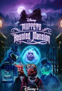 ดูหนังออนไลน์ฟรี Muppets Haunted Mansion (2021)