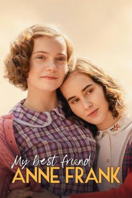 ดูหนังออนไลน์ฟรี My Best Friend Anne Frank แอนน์ แฟรงค์ เพื่อนรัก (2021)