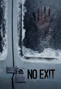 ดูหนังออนไลน์ฟรี No Exit โน เอ็กซิส (2022)