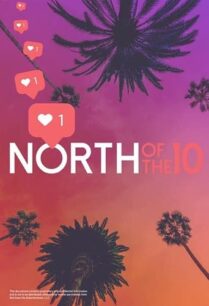 ดูหนังออนไลน์ฟรี North of the 10 นอร์ท ออฟ เดอะเท็น (2022)