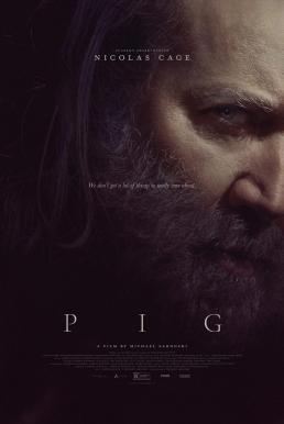 ดูหนังออนไลน์ฟรี Pig (2021) บรรยายไทยแปล