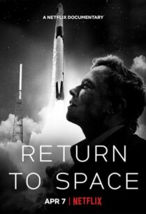 ดูหนังออนไลน์ฟรี Return to Space คืนสู่อวกาศ (2022)