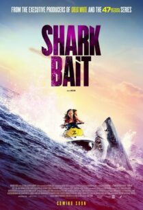 ดูหนังออนไลน์ฟรี Shark bait ฉลามคลั่งซัมเมอร์นรก (2022)