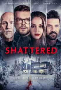 ดูหนังออนไลน์ฟรี Shattered ชาร์ตเตอร์ (2022)