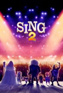 ดูหนังออนไลน์ฟรี Sing 2 ร้องจริง เสียงจริง 2 (2021) บรรยายไทยแปล