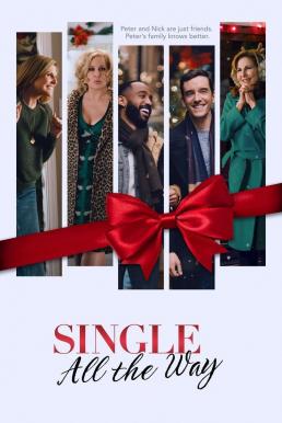 ดูหนังออนไลน์ฟรี Single All the Way ซิงเกิ้ล ออล เดอะ เวย์ (2021) NETFLIX