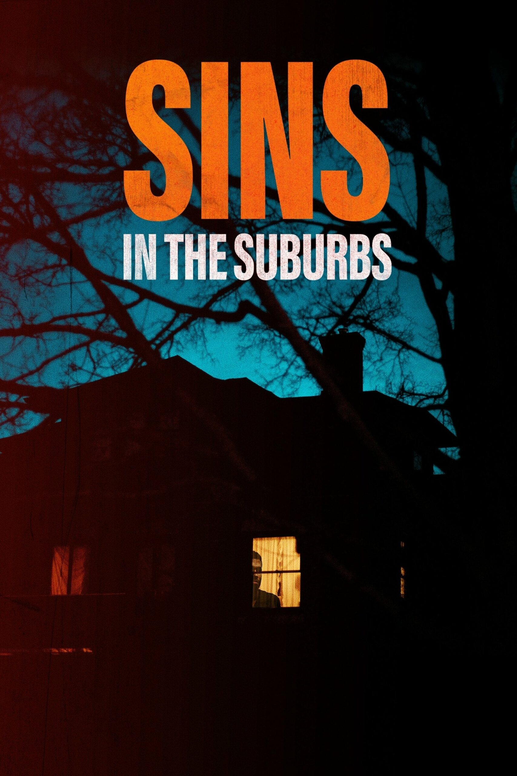 ดูหนังออนไลน์ฟรี Sins in the Suburbs บาปที่ชานเมือง (2022)