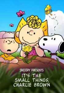 ดูหนังออนไลน์ฟรี Snoopy Presents It’s the Small Things Charlie Brown (2022)