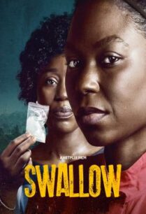 ดูหนังออนไลน์ฟรี Swallow กล้ำกลืน (2021) NETFLIX บรรยายไทย