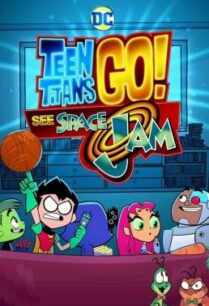 ดูหนังออนไลน์ฟรี Teen Titans Go! See Space Jam (2021)